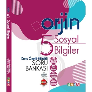 Gama Yayınları 5. Sınıf Orjin Sosyal Bilgiler Konu Özetli Etkinlikli Soru Bankası