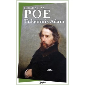 Tükenmiş Adam - Edgar Allen Poe