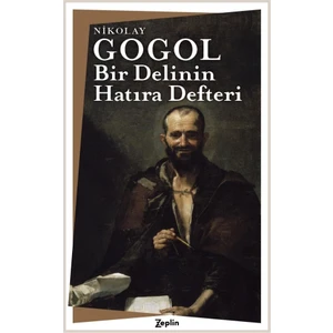 Bir Delinin Hatıra Defteri - Nikolay Gogol