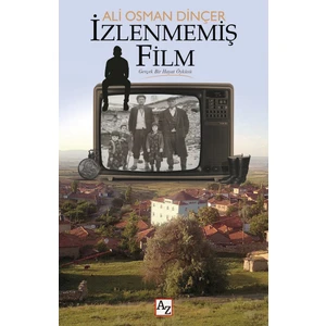 İzlenmemiş Film - Ali Osman Dinçer