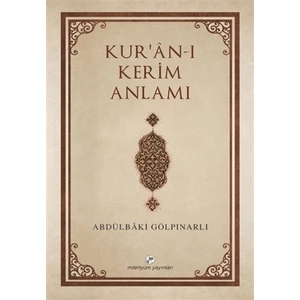 Kur'An-I Kerim Anlamı - Abdülbaki Gölpınarlı