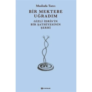 Bir Mektebe Uğradım - Mustafa Tatcı