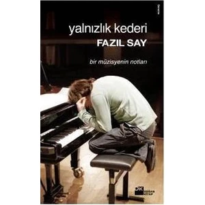 Audioteka (Sesli Kitap) – Yalnızlık Kederi -  Bir Müzisyenin Notları -  Fazıl Say