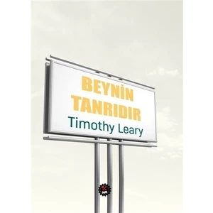 Beynin Tanrıdır  - Timothy Leary