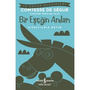 Bir Eşeğin Anıları  Kısaltılmış Metin - Comtesse De Segur