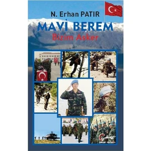 Mavi Berem, Bizim Asker - N. Erhan Patır