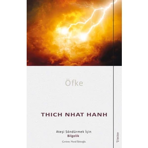 Öfke - Thich Nhât Hanh