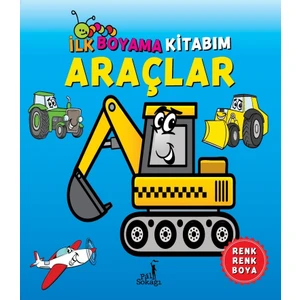 İlk Boyama Kitabım- Araçlar - Serkan Karakoç