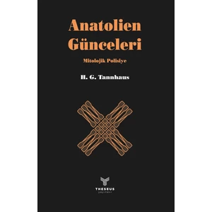 Theseus Yayınevi Anatolien Günceleri - H. G. Tannhaus
