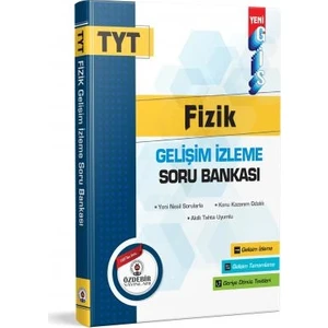 Özdebir Yayınları Yayınları TYT Fizik Gelişim Izleme Soru Bankası Kitabı