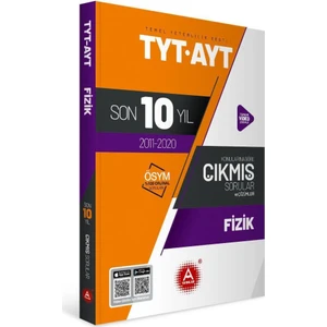 A Yayınları TYT AYT Fizik Son 10 Yıl Konularına Göre Tamamı Çözümlü Çıkmış Sorular