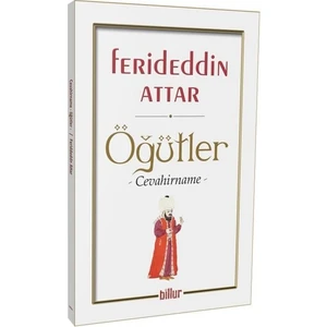 Öğütler - Ferideddin Attar