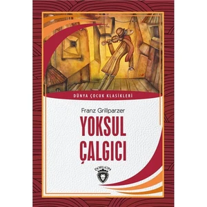 Yoksul Çalgıcı Dünya Çocuk Klasikleri (7-12 Yaş)