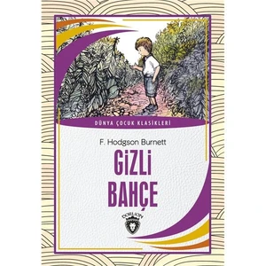 Gizli Bahçe Dünya Çocuk Klasikleri (7-12 Yaş)