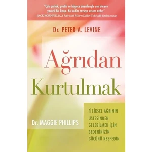 Ağrıdan Kurtulmak - Peter A. Levine