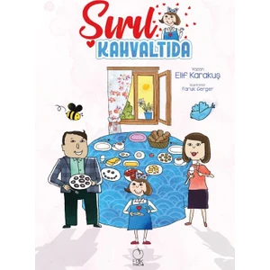 Şırıl Kahvaltıda - Elif Karakuş