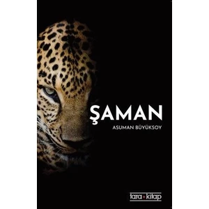 Şaman - Asuman Büyüksoy