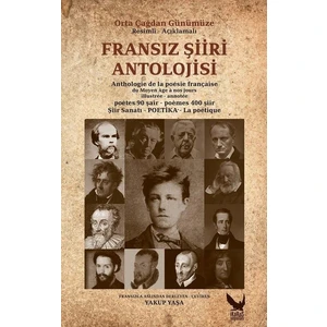 Orta Çağdan GünümüzeFransız Şiiri Antolojisi -  Kolektif