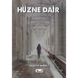 Hüzne Dair - Sebahattin İmamoğlu