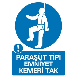 İzmi̇r Seri̇grafi̇ Modülkon Paraşüt Tipi Emniyet Kemeri Tak 25 x 35 cm 2.6 mm PVC Uyarı Levhası