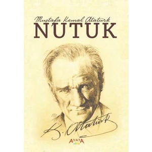 Ayata Kitap Nutuk - Mustafa Kemal Atatürk