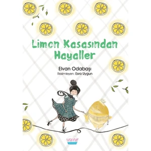 Limon Kasasından Hayaller - Elvan Odabaşı