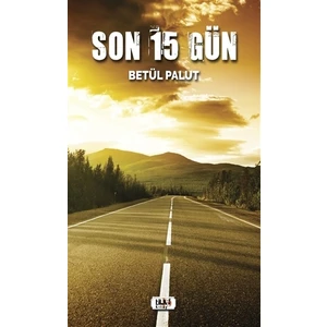 Son 15 Gün - Ön Kapakson 15 Gün - Betül Palut