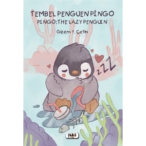 Tembel Penguen Pingo - Gizem Y. Çetin