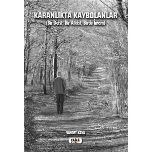 Karanlıkta Kaybolanlar - Vahdet Kaya