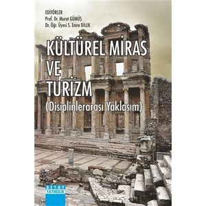 Kültürel Miras Ve Turizm - Murat Gümüş