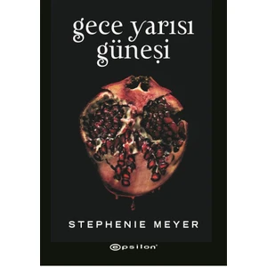 Gece Yarısı Güneşi - Stephenie Meyer