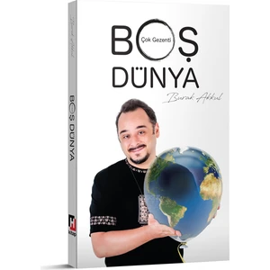 Çok Gezenti – Boş Dünya - Burak Akkul