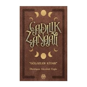 Cadılık Zanaatı ( Ciltli  - Dırahşan Akınözü Ergin
