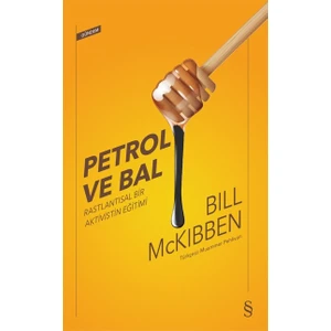 Petrol ve Bal - Bill Mckibben