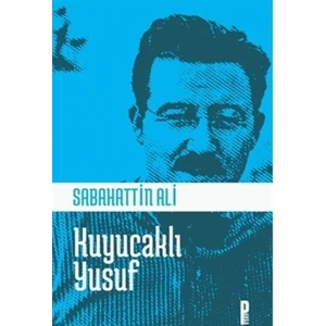 Kuyucaklı Yusuf - Sabahattin Ali