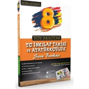 Toy Akademi 8. Sınıf T.C. İnkılap Tarihi ve Atatürkçülük Soru Bankası
