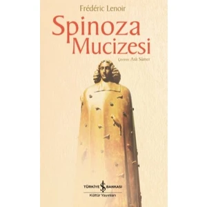 Spınoza Mucizesi - Frédéric Lenoir