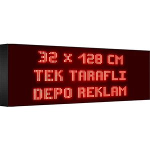Depo Tabela Reklam Kırmızı Kayan Yazı LED Tabela 32 x 128 cm Tek Taraflı Depo Reklam Tabela Depo Tabela Reklam