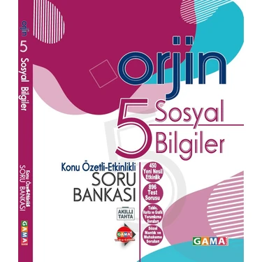 Gama Yayınları 5. Sınıf Orjin Sosyal Bilgiler Konu Özetli Etkinlikli Soru