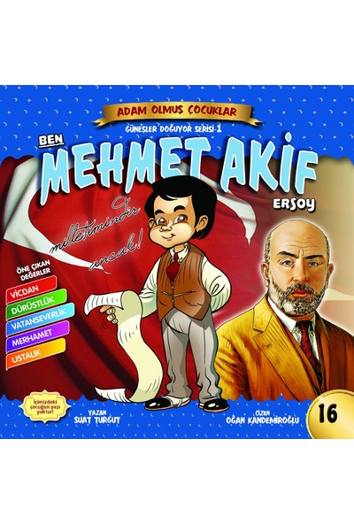 Ben Mehmet Akif Ersoy-Adam Olmuş Çocuklar