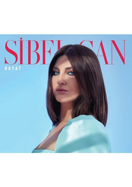 Sibel Can - Hayat CD