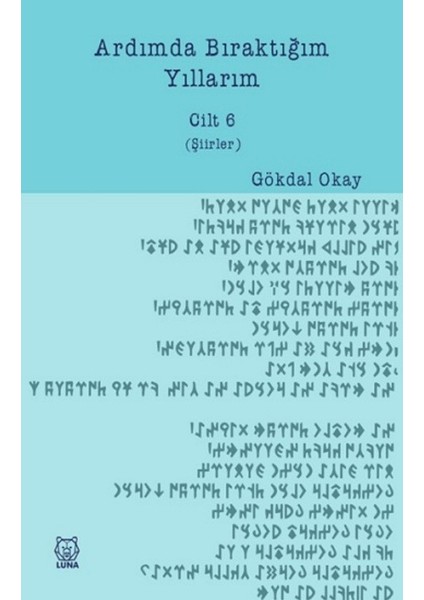 Ardımda Bıraktığım Yıllarım 6 - Gökdal Okay