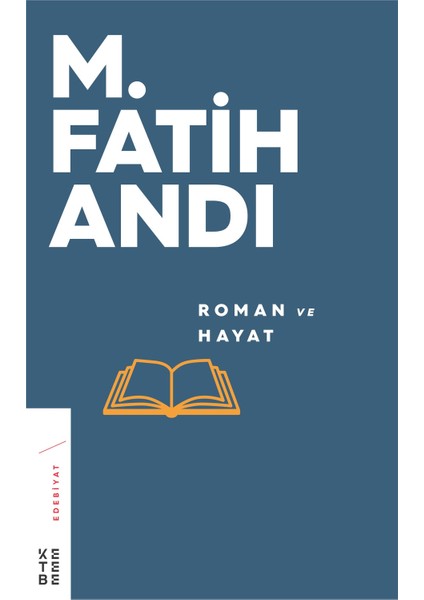 Roman Ve Hayat - M. Fatih Andı