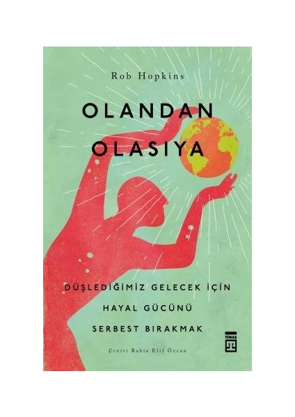 Olandan Olasıya - Rob Hopkins