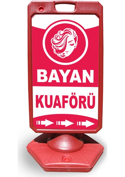 Bayan Kuaför Reklam ve Yönlendirme Uyarı Dubasi A Tabela Kırmızı