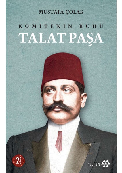 Komitenin Ruhu Talat Paşa