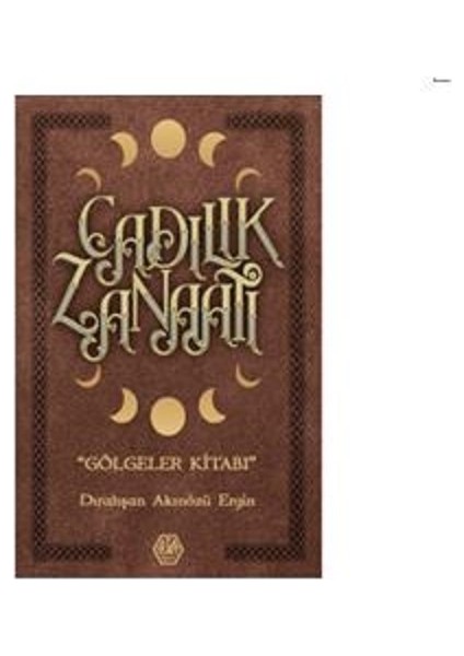 Cadılık Zanaatı - Gölgeler Kitabı