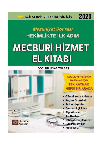 Mecburi Hizmet El Kitabı Mezuniyet Sonrası Hekimlikte Ilk Adım - Ilyas Yolbaş