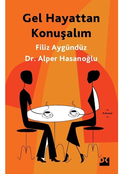 Gel Hayattan Konuşalım - Filiz Aygündüz-Alper Hasanoğlu