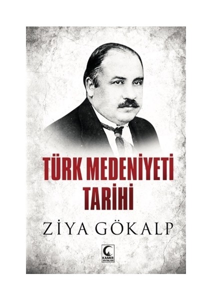 Türk Medeniyeti Tarihi - Ziya Gökalp